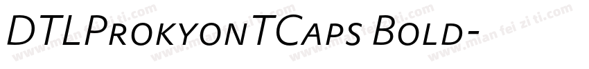 DTLProkyonTCaps Bold字体转换